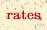 Rates